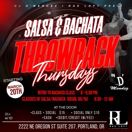 SALSA BACHATA TROWBACK THURSDAYS